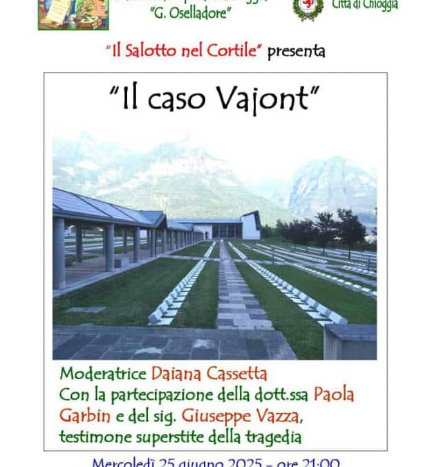 Università popolare presenta: Vajont Mercoledì 25 Giugno